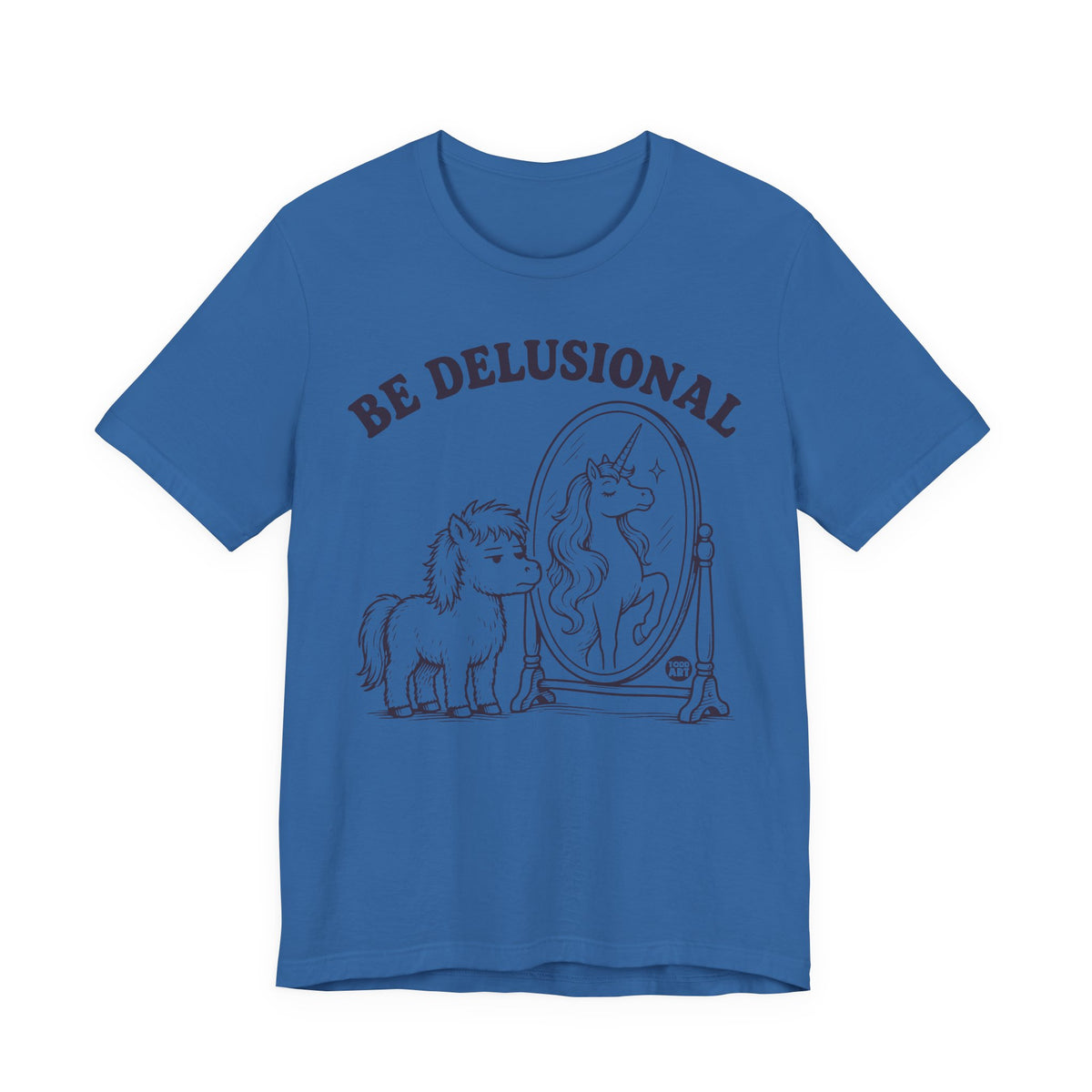 be-delusional-unicorn