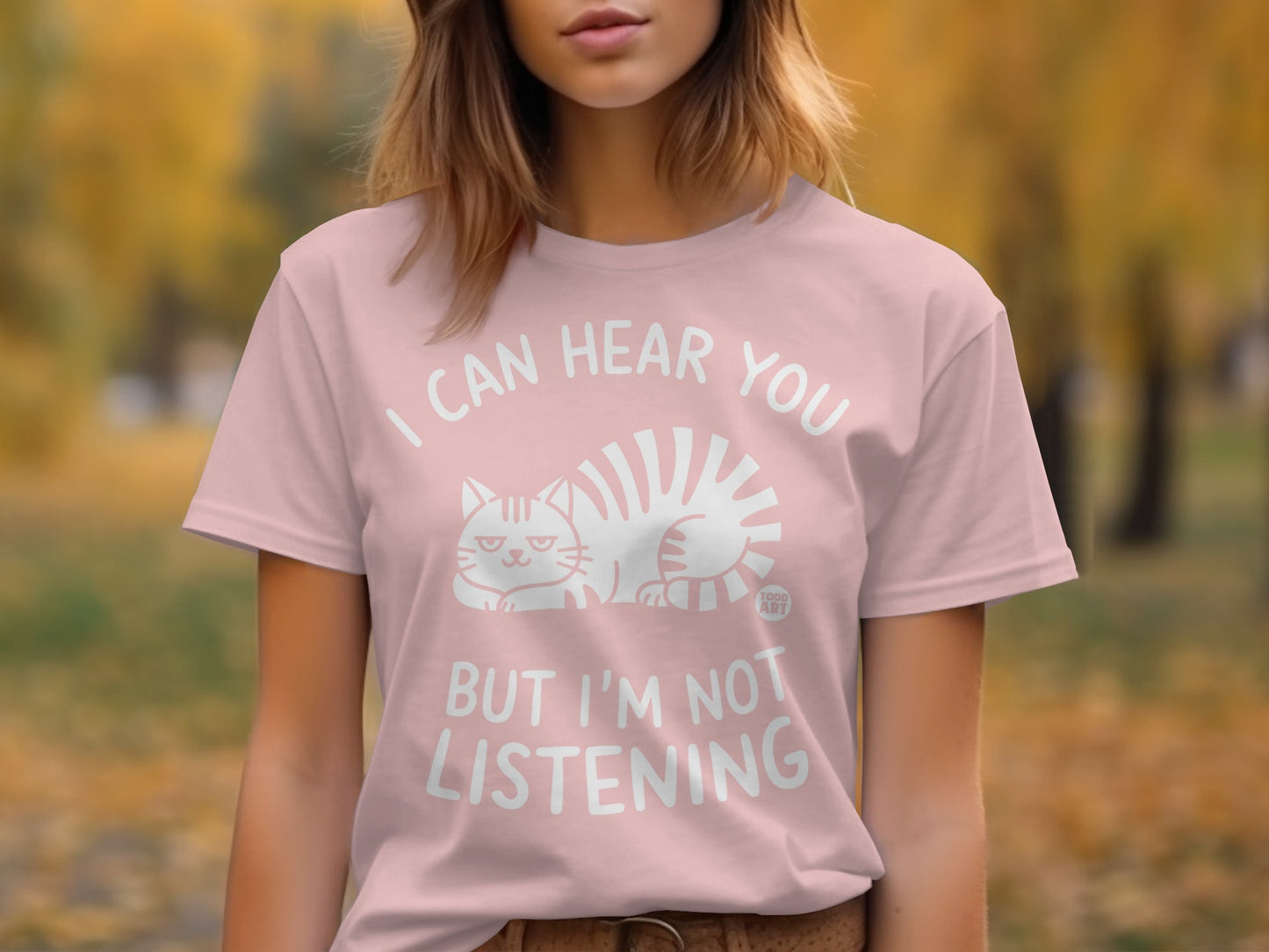 I Can Hear You But I'm Not Listening Cat T-shirt