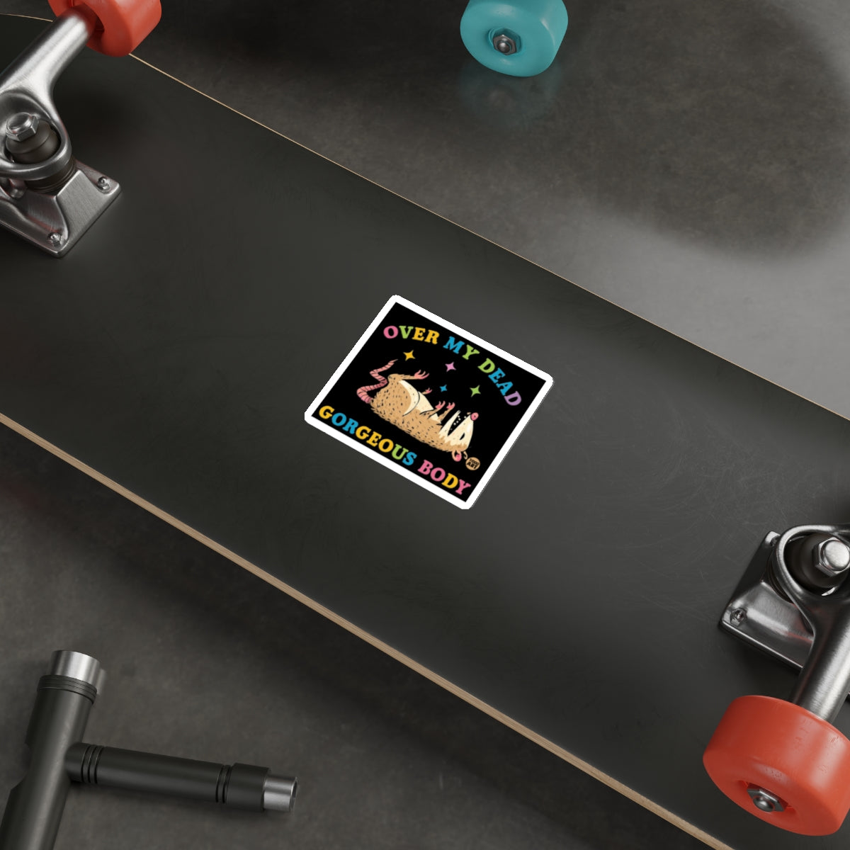OVER MY DEAD GORGEOUS BODY Possum Sticker 