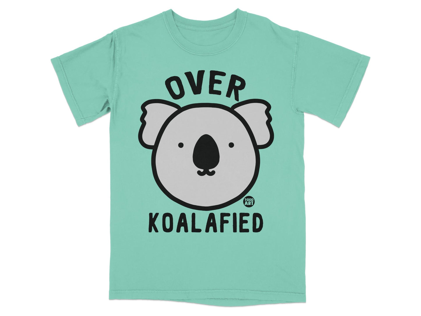 Over Koalafied Koala Graphic T-shirt for Animal Lovers