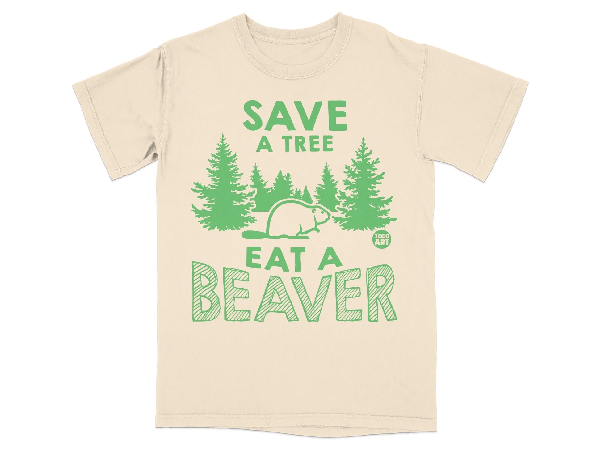 Save A Tree Eat A Beaver Graphic T-shirt