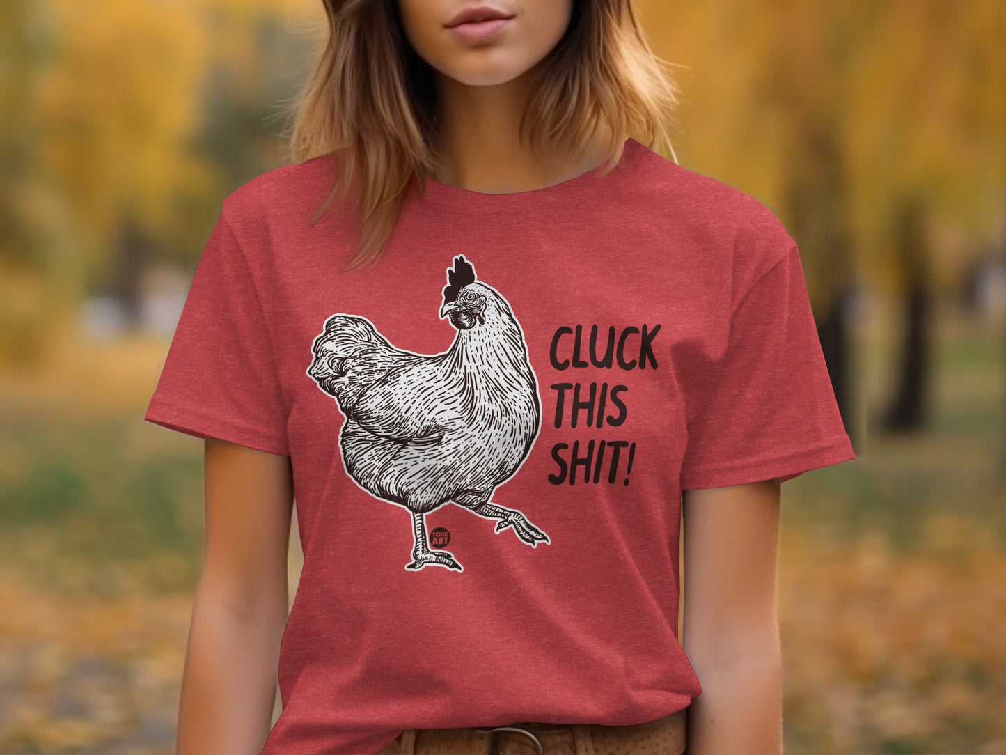 Cluck This Shit Funny Chicken Tee for Casual Wear