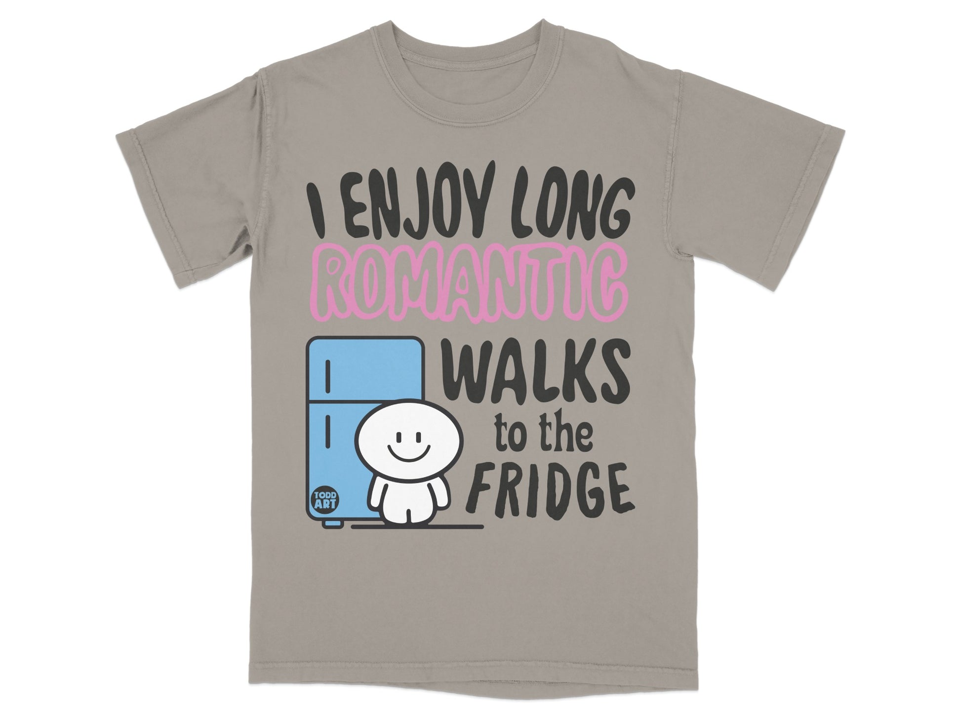 I Enjoy Long Romantic Walks to the Fridge product type
