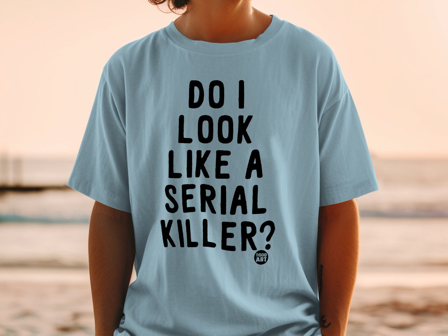 Do I Look Like A Serial Killer Funny T-Shirt
