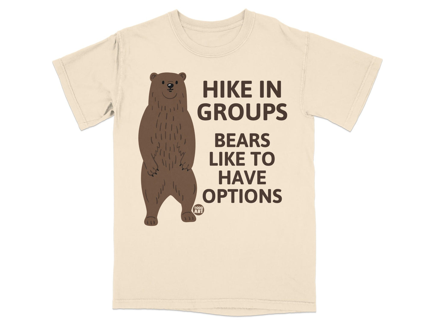 Hike in Groups Bears Like to Have Options T-shirt