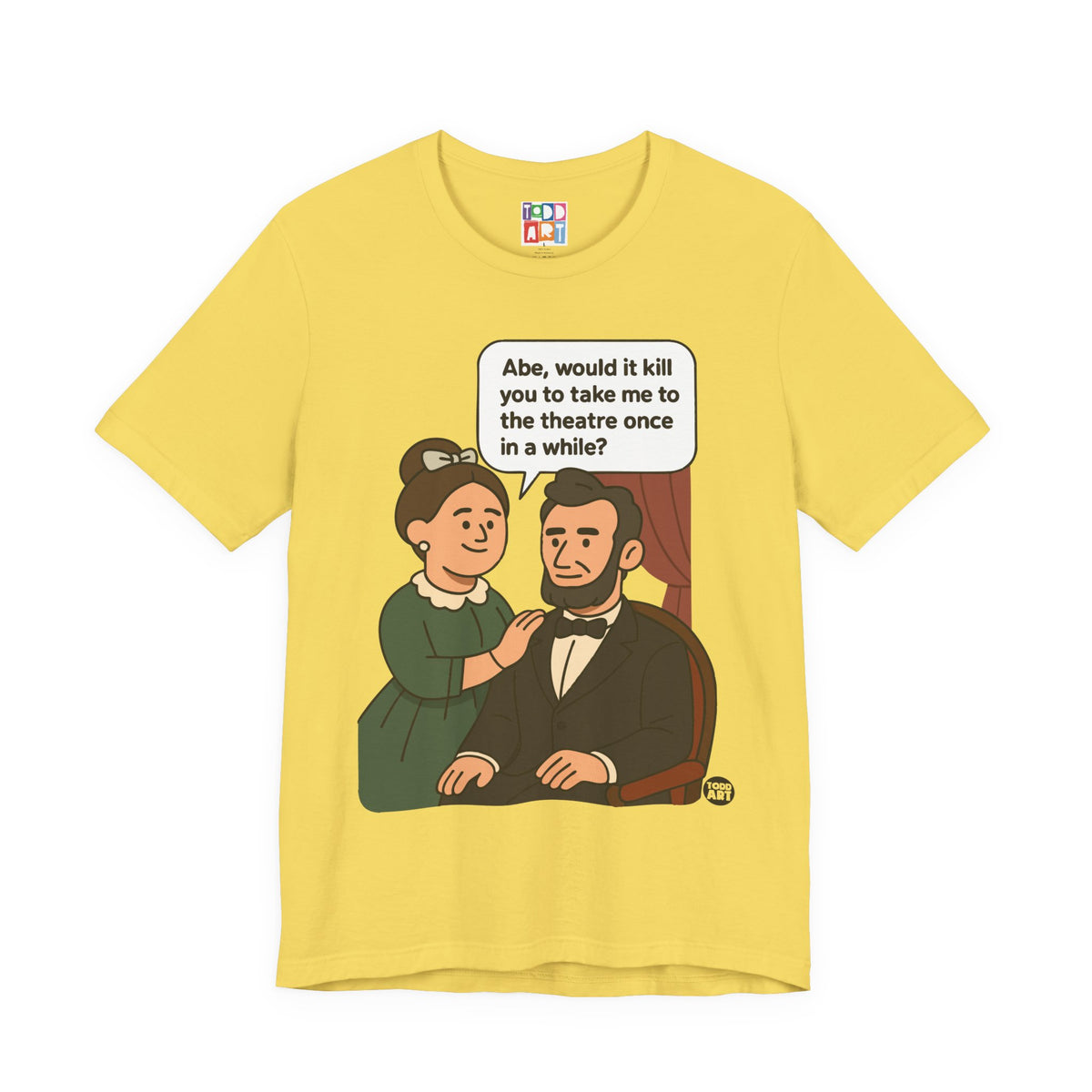 Abe Lincoln Theatre Unisex Tee