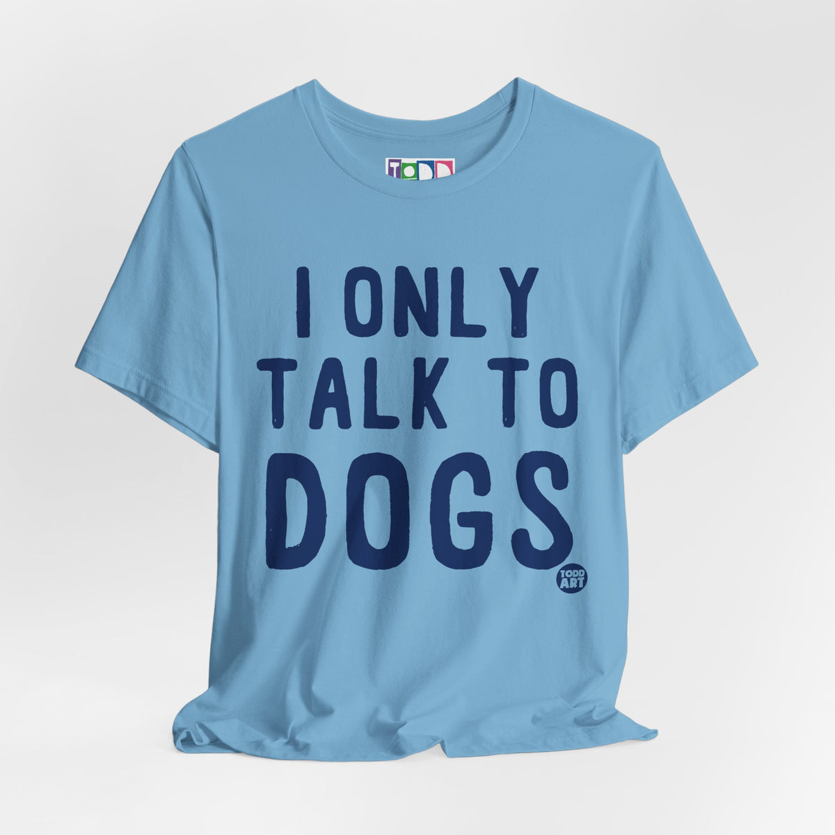 i-only-talk-to-dogs