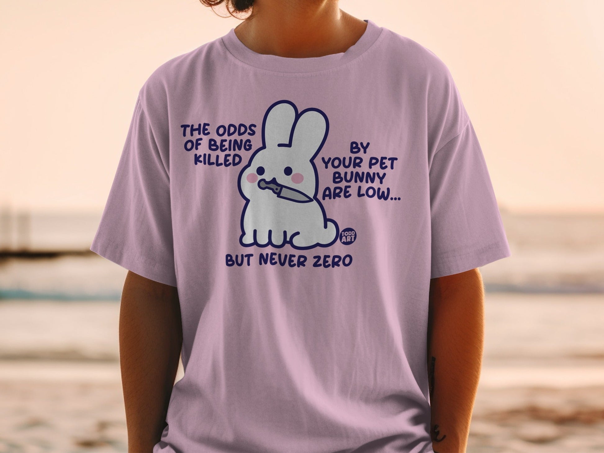 The Odds of Being Killed by Your Pet Bunny Shirt