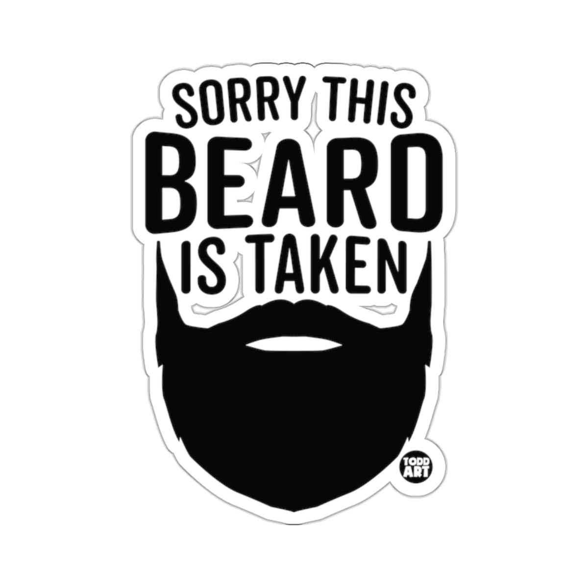 Sorry This Beard Is Taken Funny Beard Silhouette 