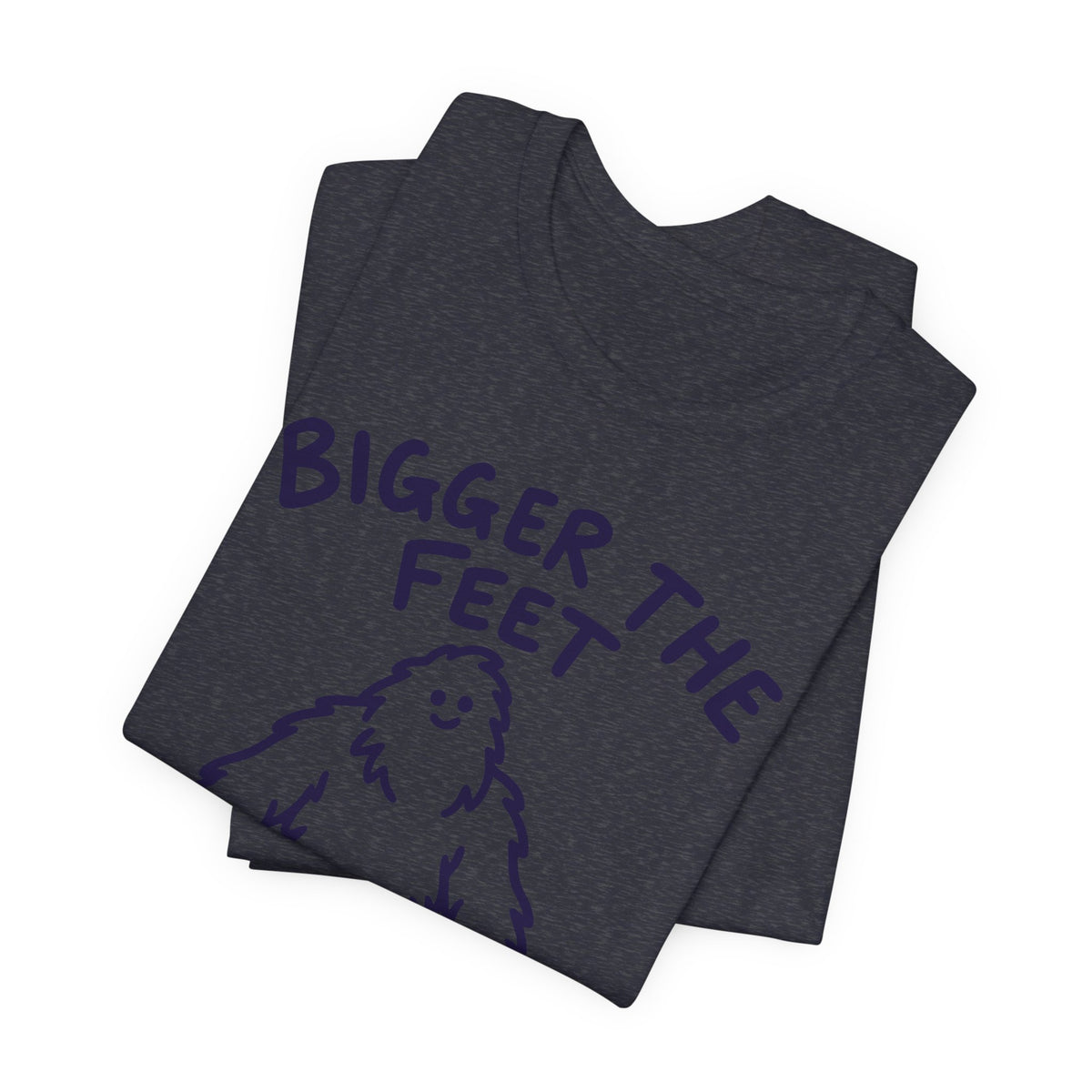 bigger the feet