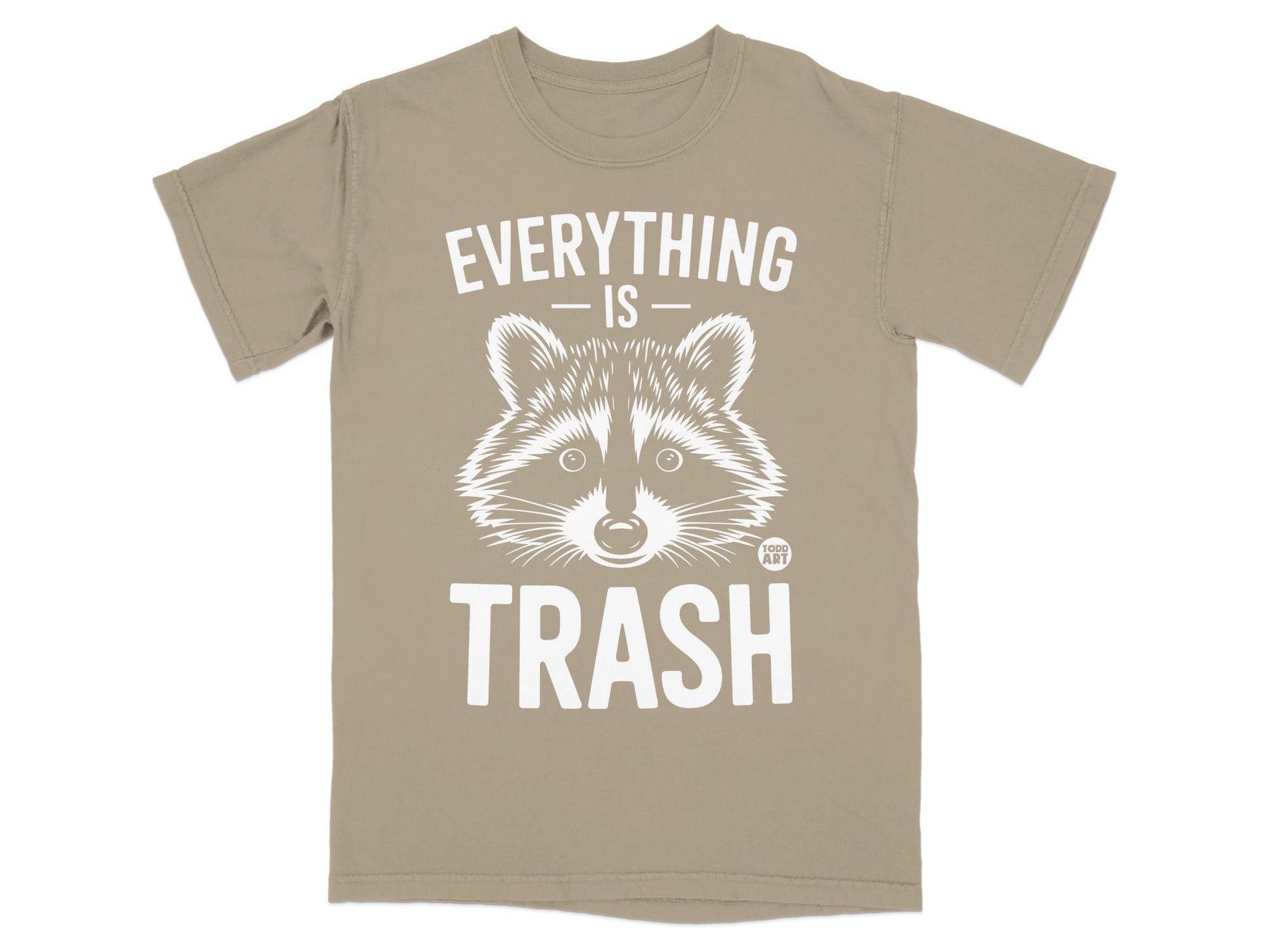 Tan t-shirt with raccoon face and "Everything is Trash" text.