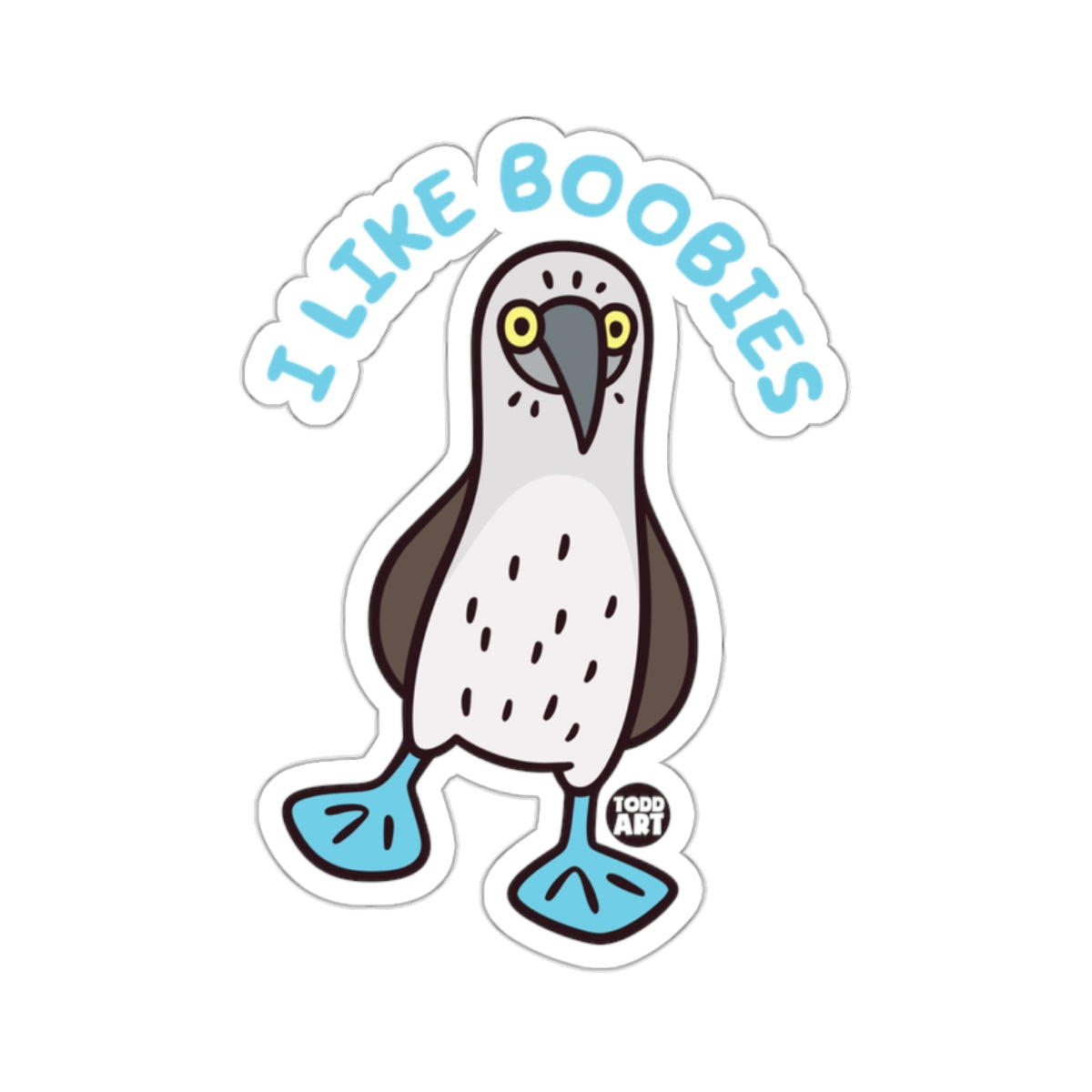 Cartoon booby bird sticker with blue text saying "I LIKE BOOBIES"