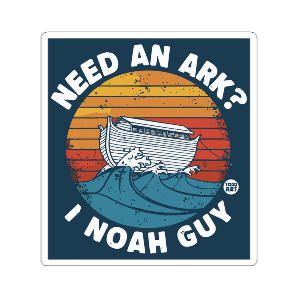 NEED AN ARK? I NOAH GUY Funny Retro Sunset product