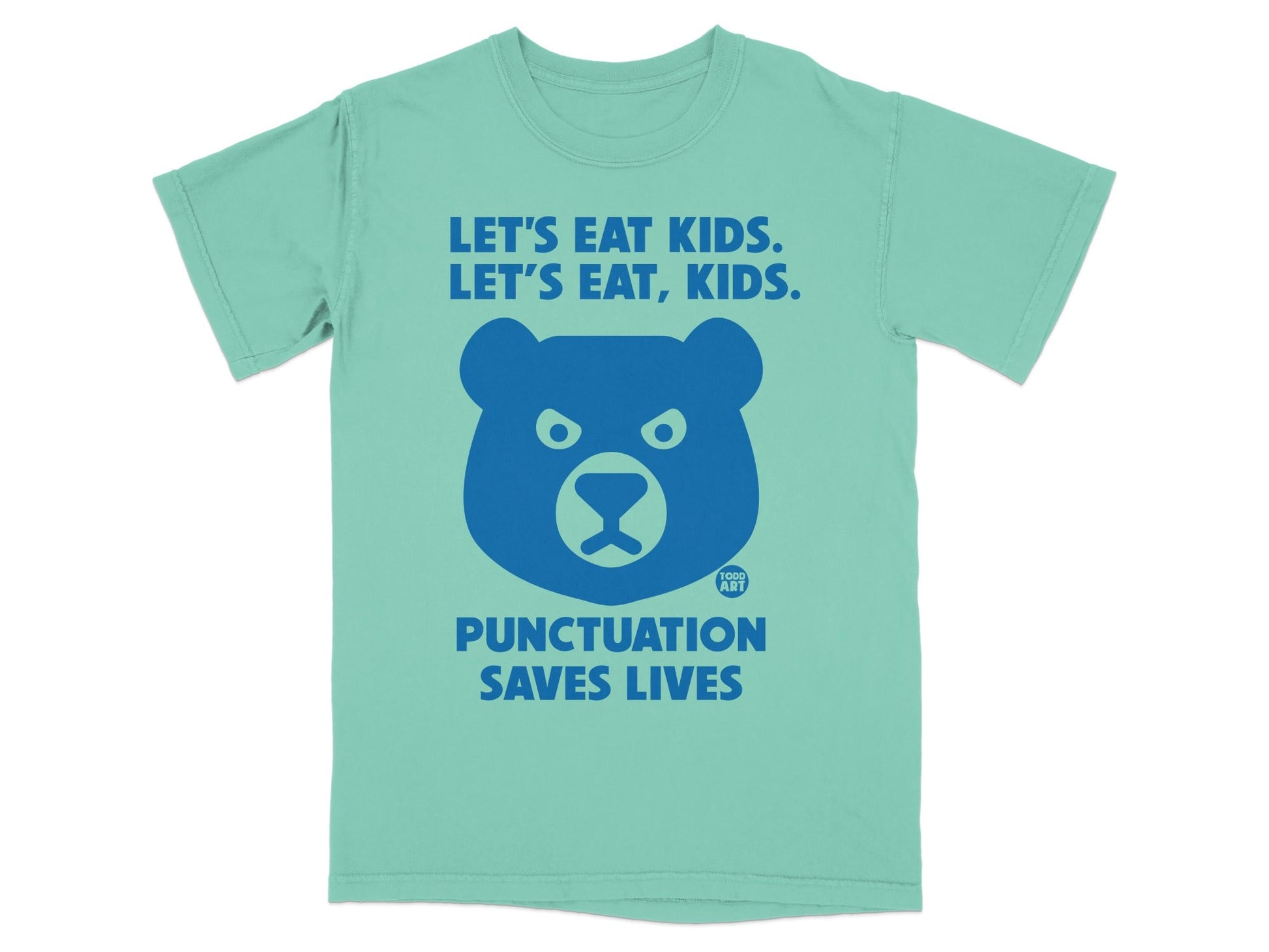 Let's Eat Kids Punctuation Saves Lives T-shirt
