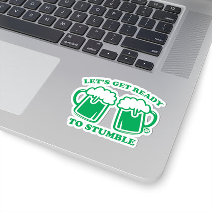 Let's Get Ready to StumbleTodd Art Sticker