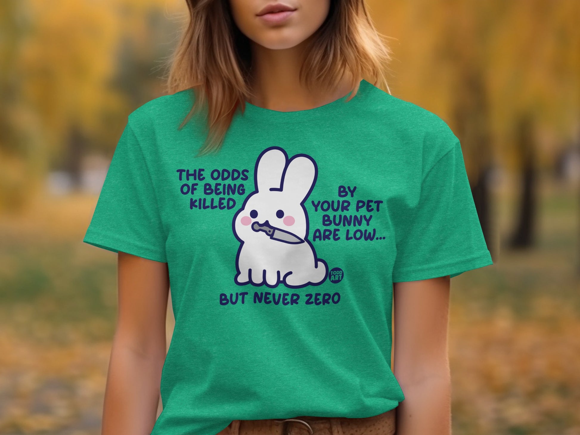 The Odds of Being Killed by Your Pet Bunny Shirt
