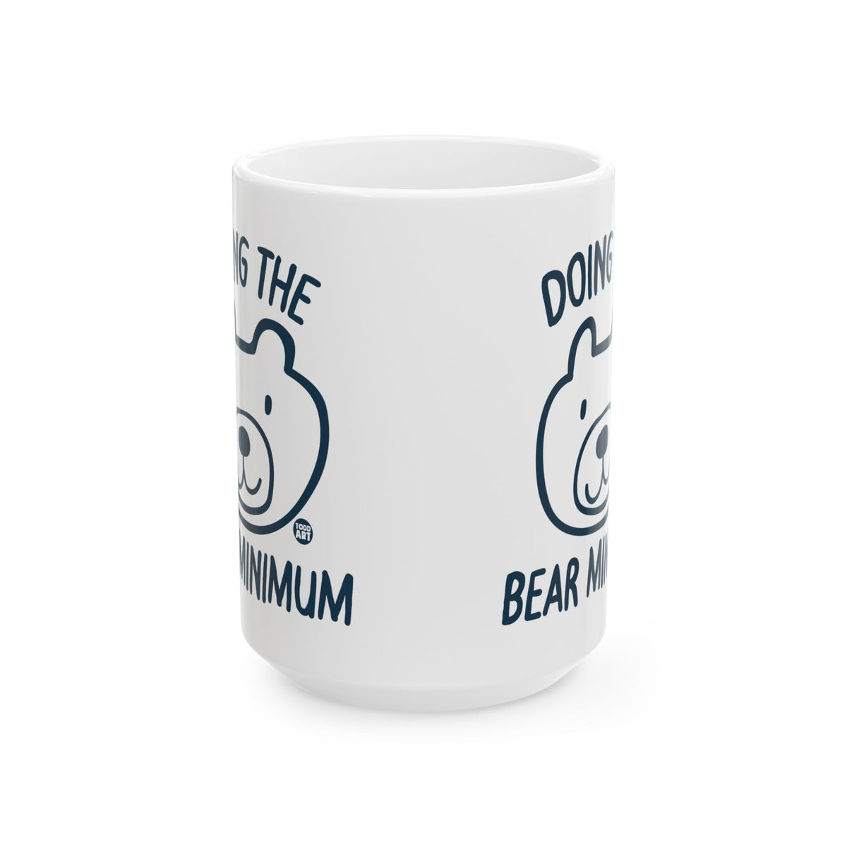 Bear Minimum Effort Todd Art Mug