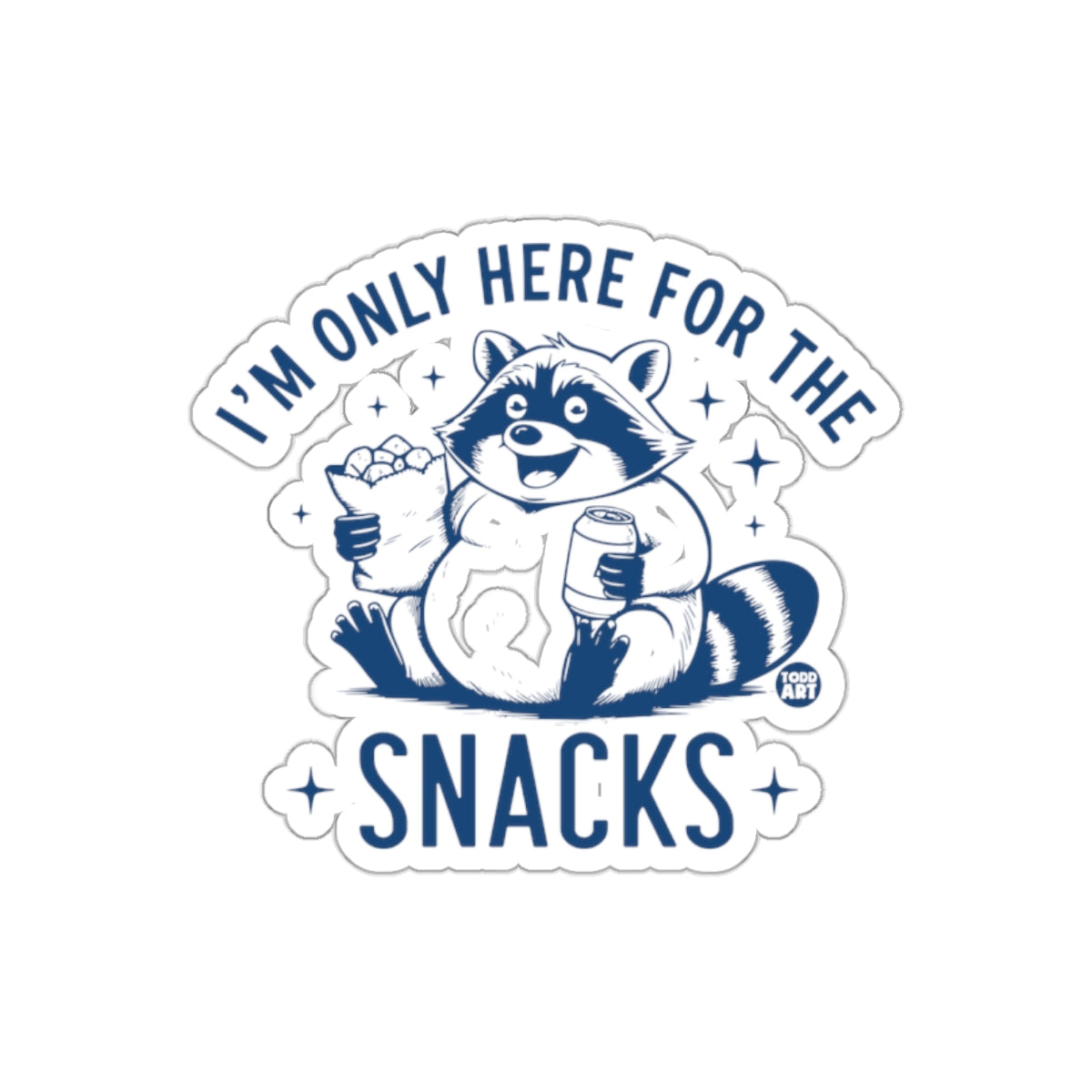 I'm Only Here For The Snacks Cute Raccoon Funny sticker