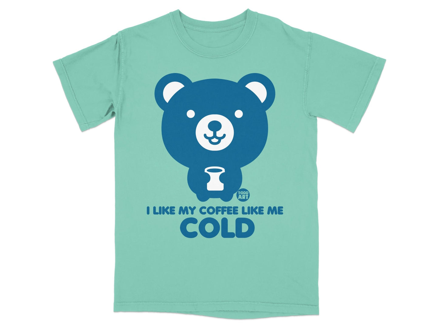 I Like My Coffee Like Me Cold Bear Graphic T-Shirt