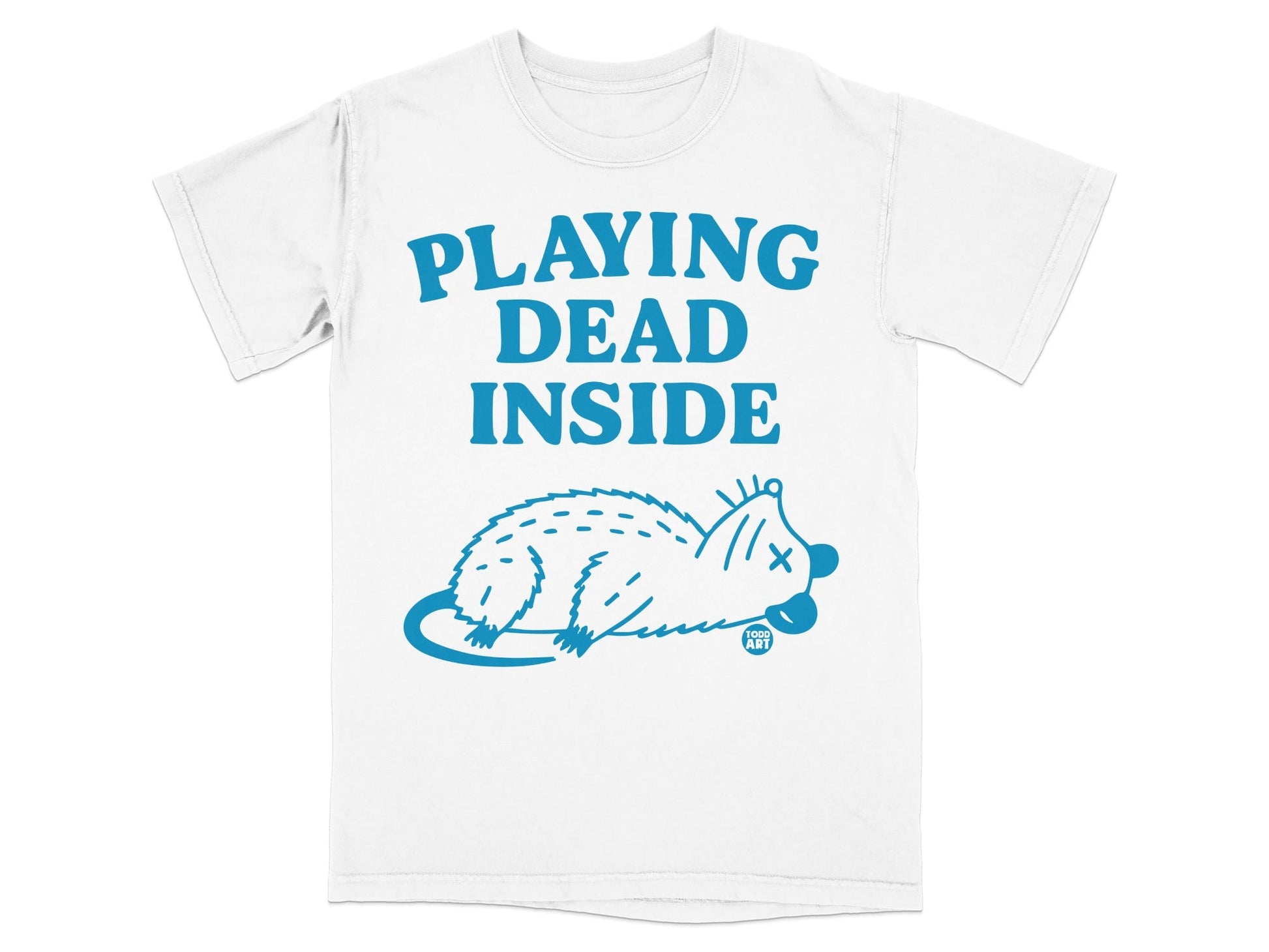 White t-shirt with blue cartoon possum and text "PLAYING DEAD INSIDE".