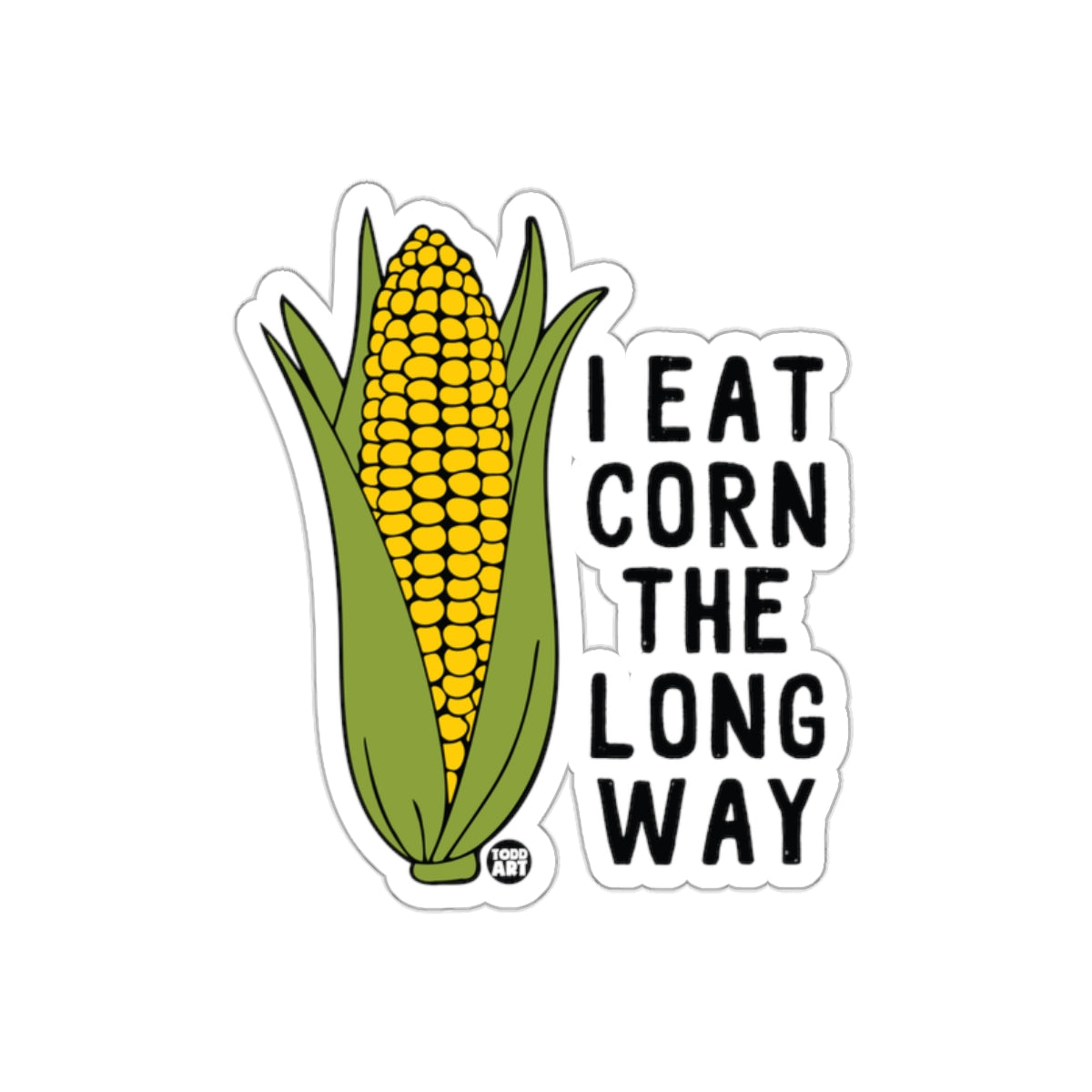 I Eat Corn The Long Way Graphic Sticker Product