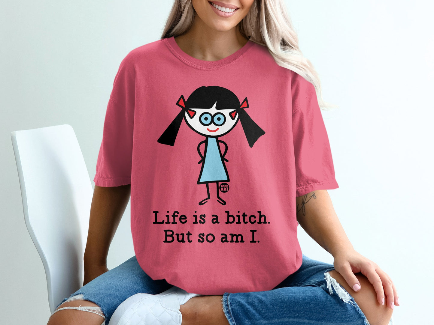 Life is a Bitch But so am I Pink Graphic Tee