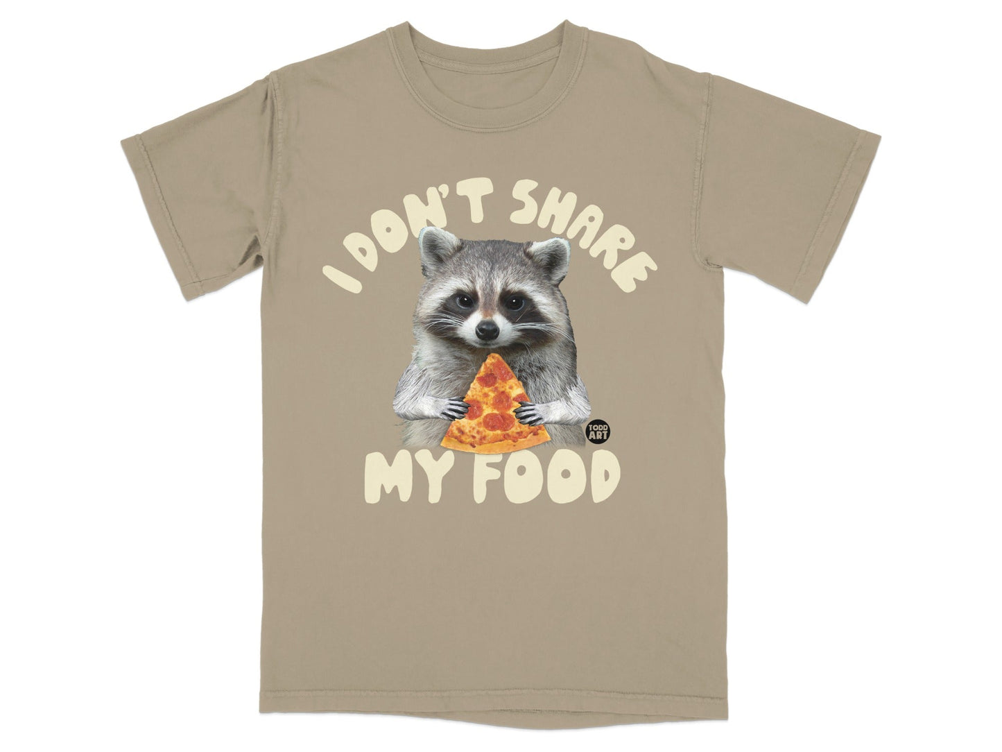T-shirt with raccoon holding pizza slice and text "I don't share my food".