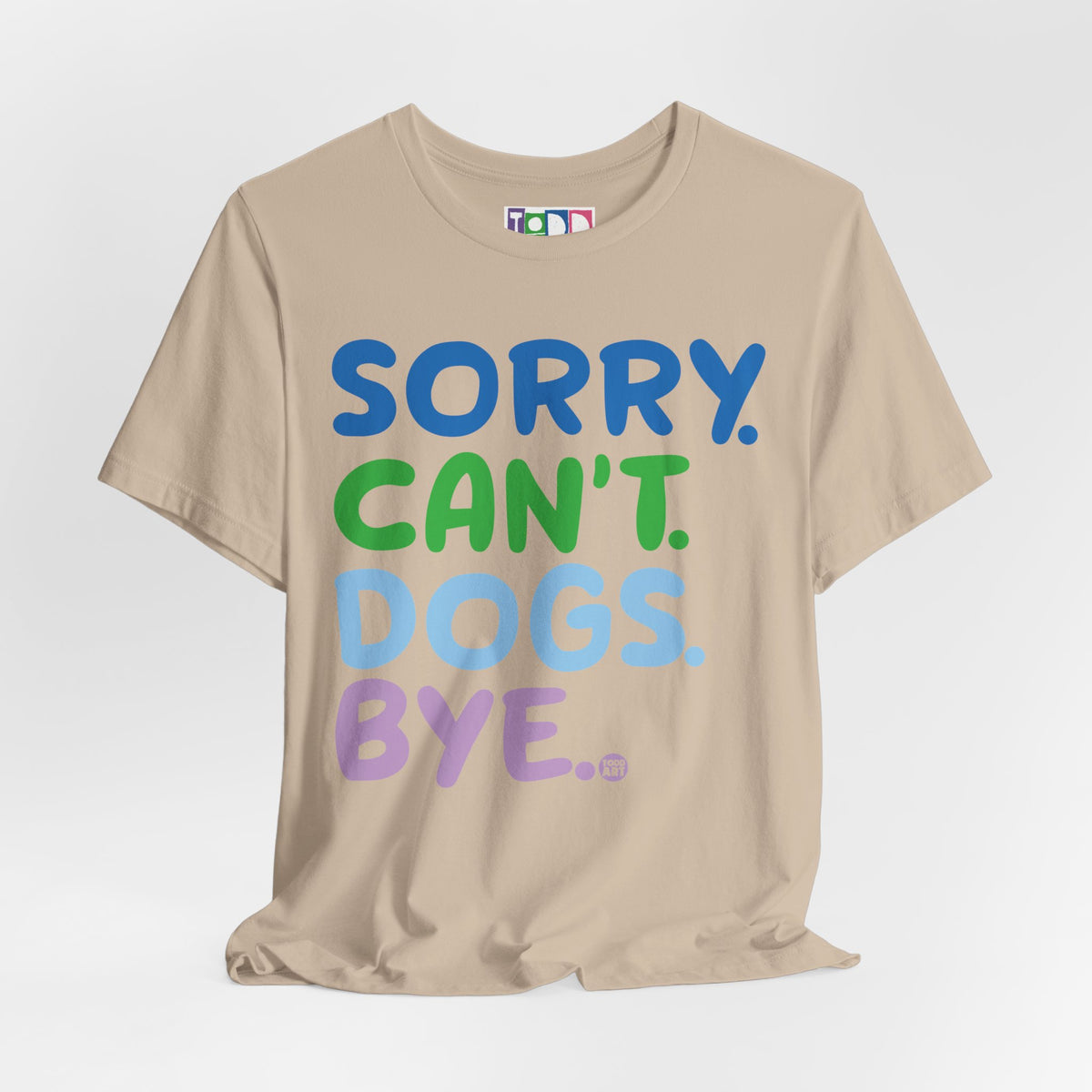 sorry-cant-dogs-bye