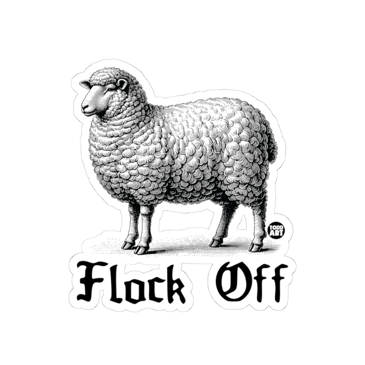 Sheep StatementTodd Art Sticker