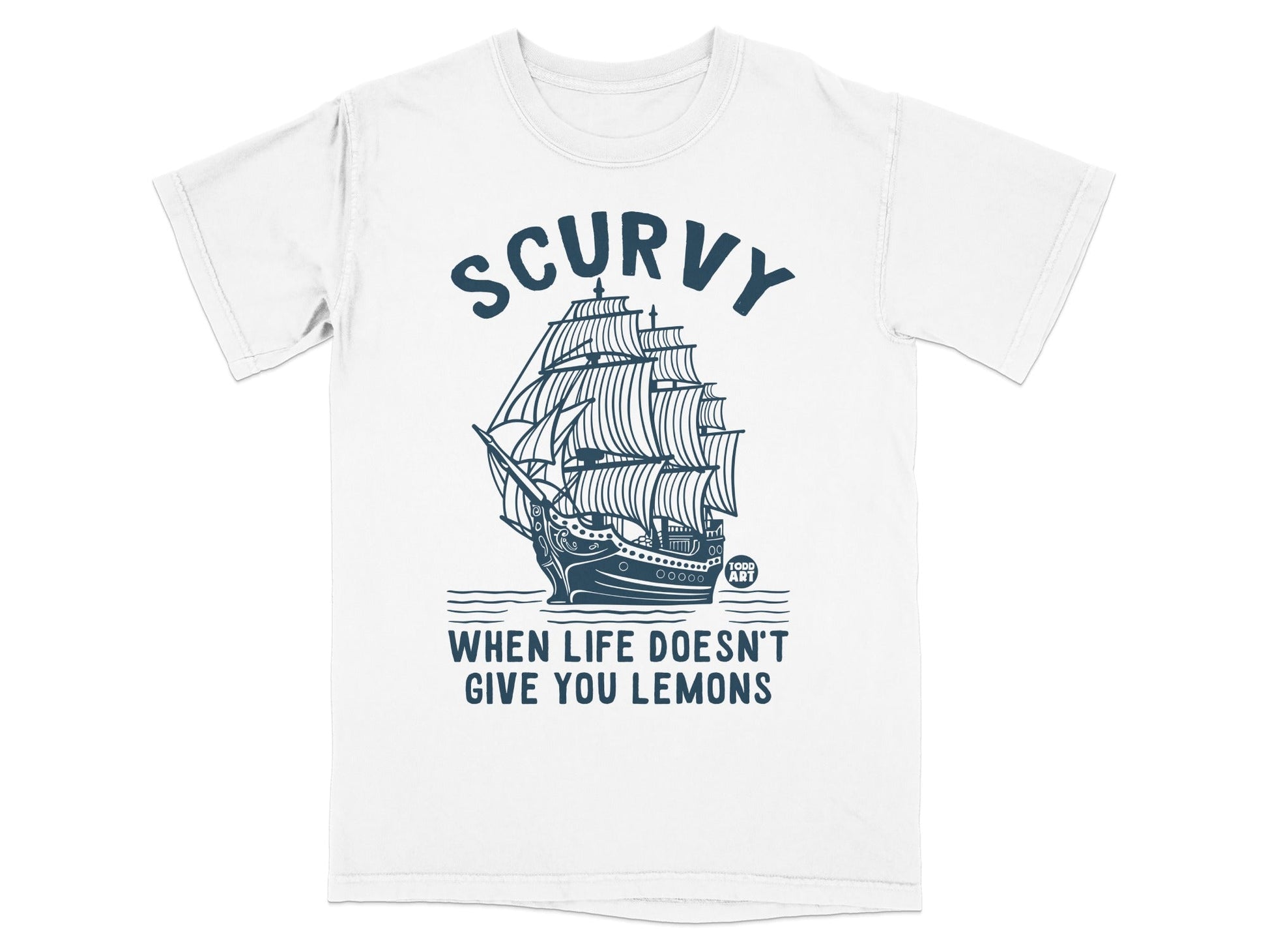 Funny Scurvy When Life Doesn't Give You Lemons T-Shirt