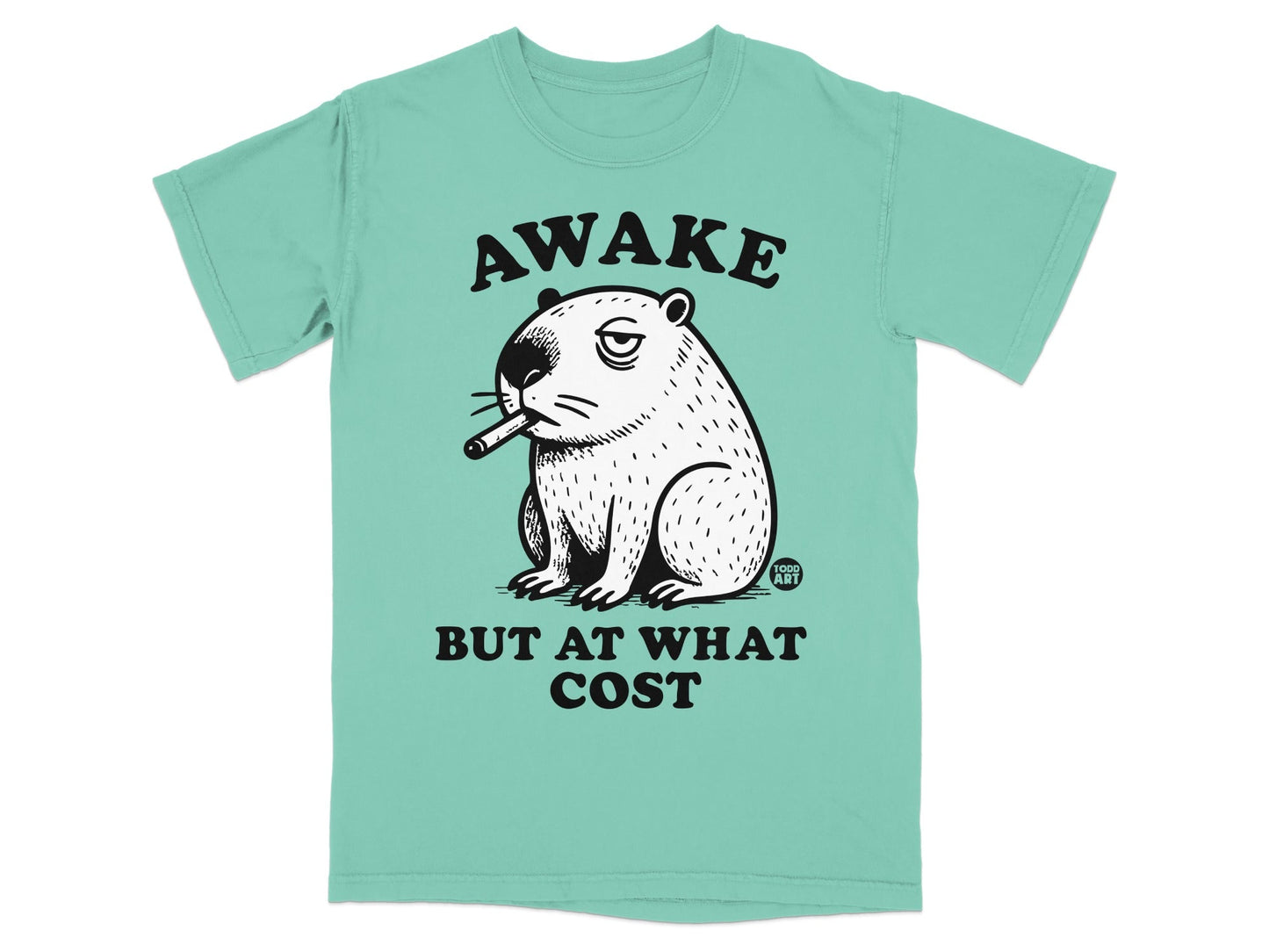 Awake But At What Cost Funny Graphic T-Shirt