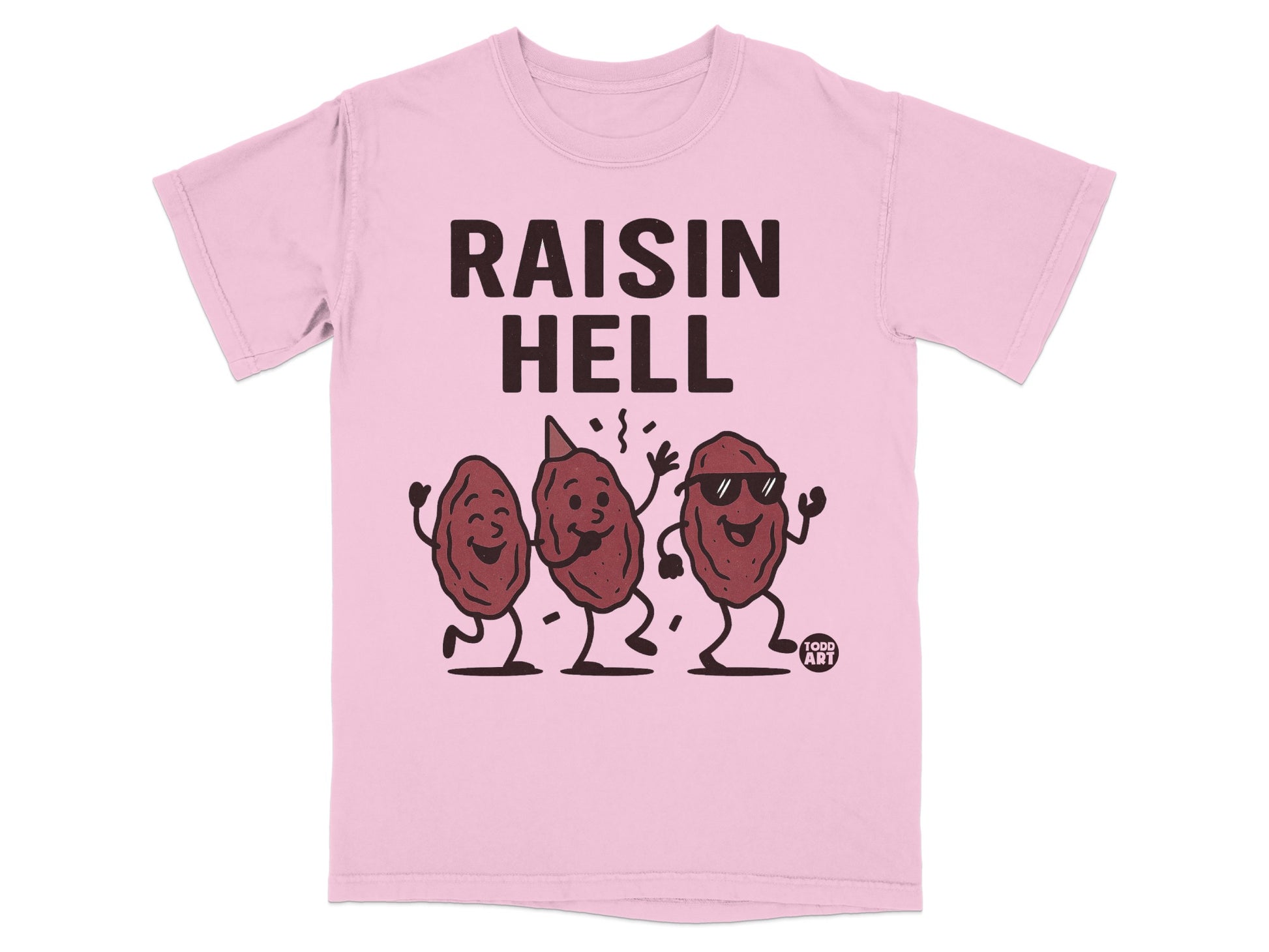 RAISIN HELL cartoon raisins party celebration product type