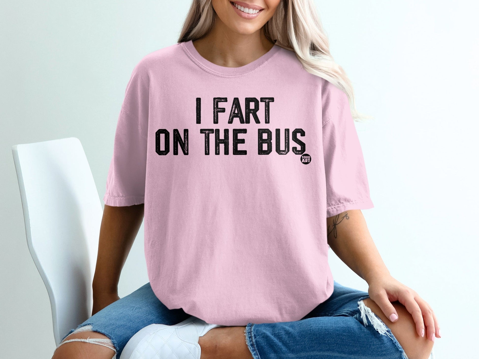 Hilarious I Fart On The Bus Statement T-Shirt for Fun