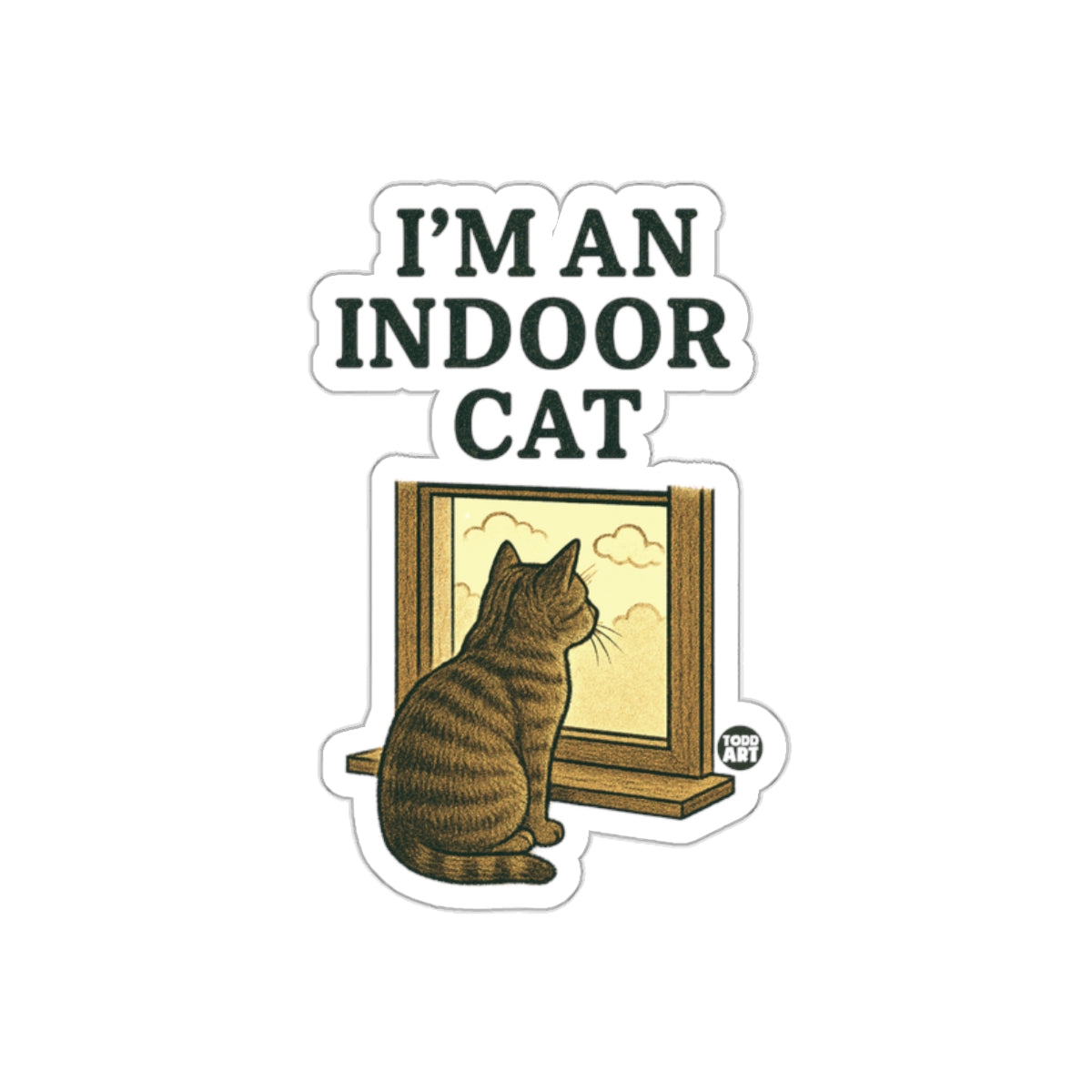 I'm an Indoor Cat Window View Sticker