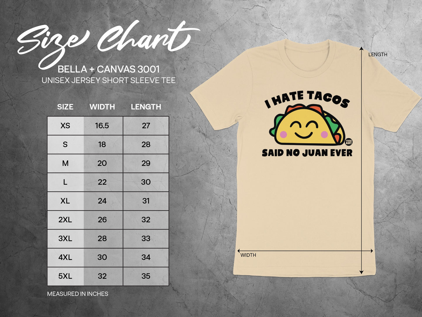 I Hate Tacos Said No Juan Ever Tee Shirt