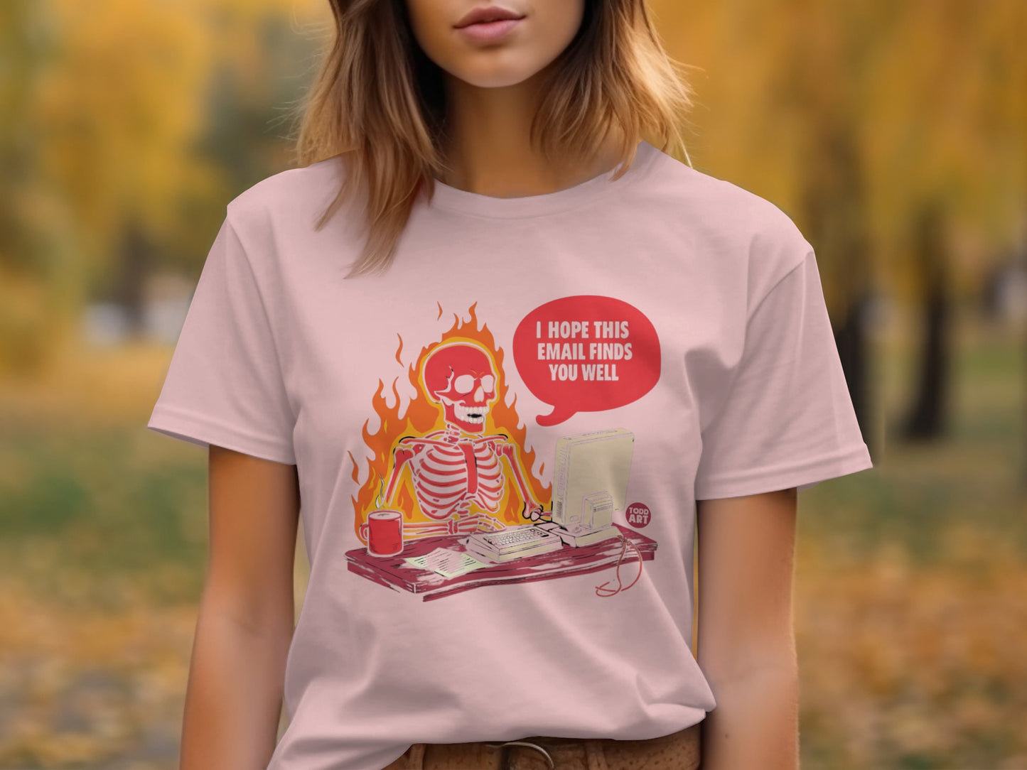 'I Hope This Email Finds You Well Skeleton T-Shirt'