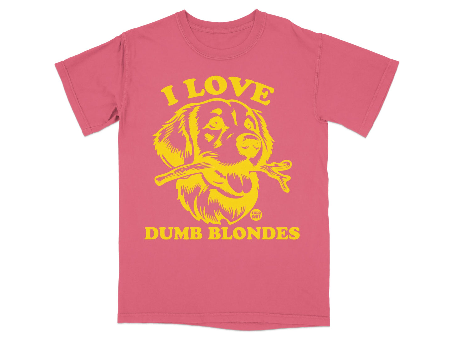 I Love Dumb Blondes Graphic Dog Lovers T-Shirt