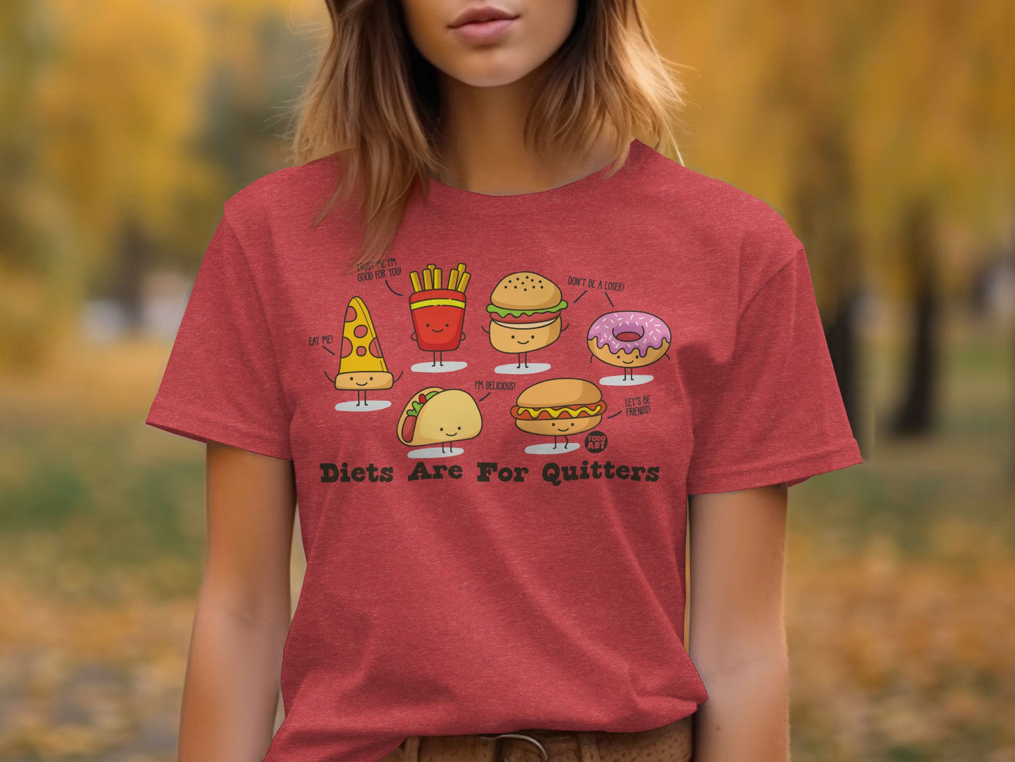 Diets Are For Quitters Fun Food Graphic Tee Shirt