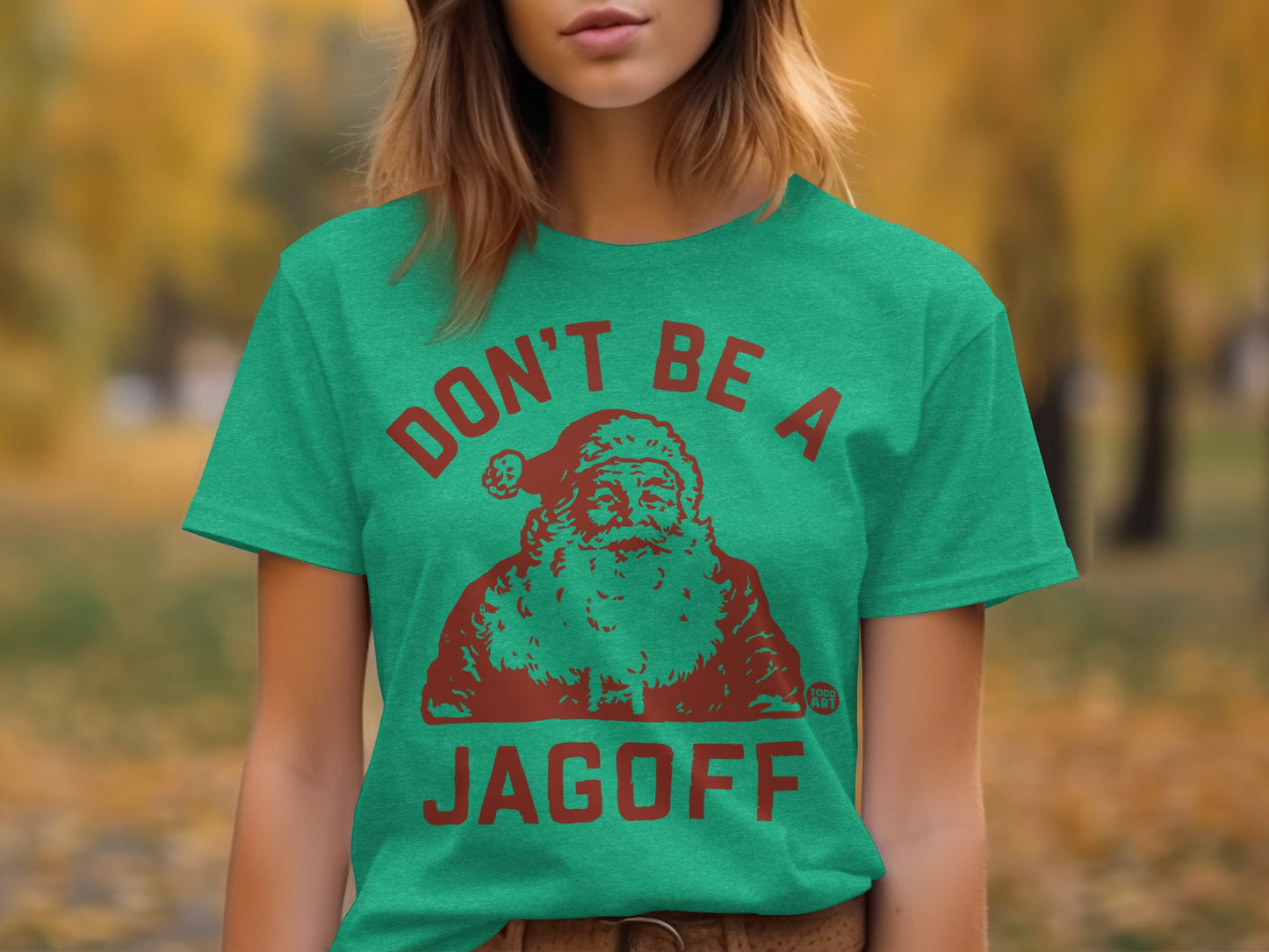 Don't Be A Jagoff Santa Claus Graphic T-Shirt