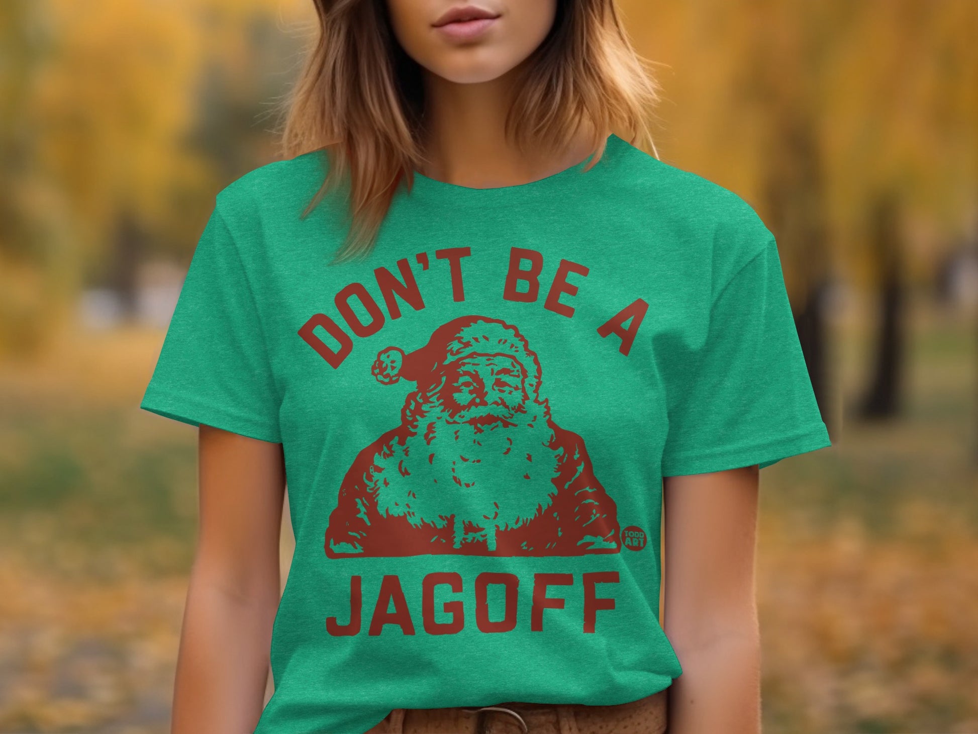 Don't Be A Jagoff Santa Claus Graphic T-Shirt