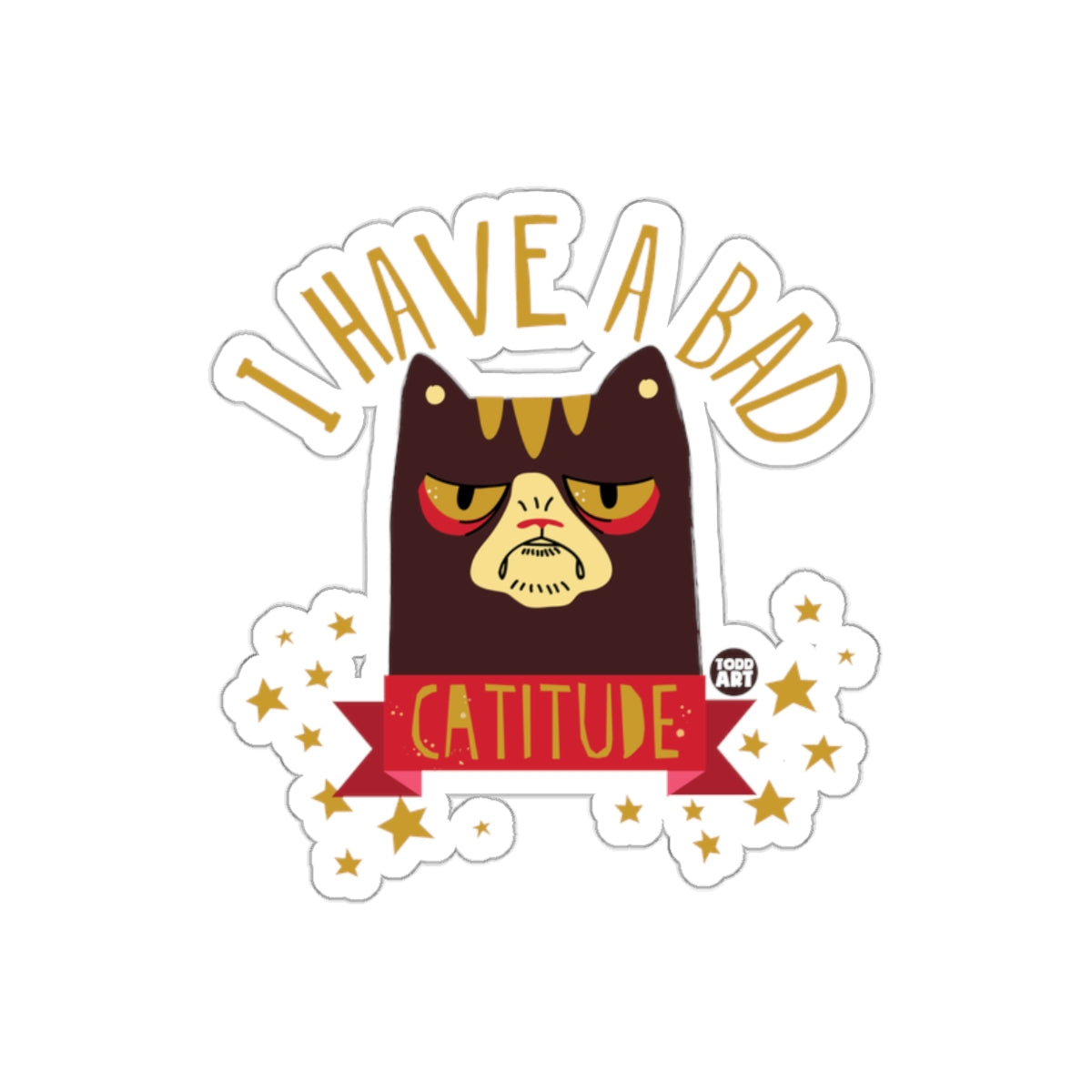 Bad Catitude Funny Grumpy Cat With Attitude sticker