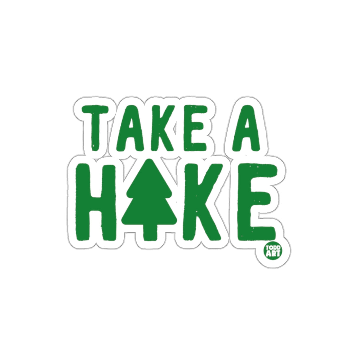 Take A Hike Nature Adventure Todd Art Design sticker
