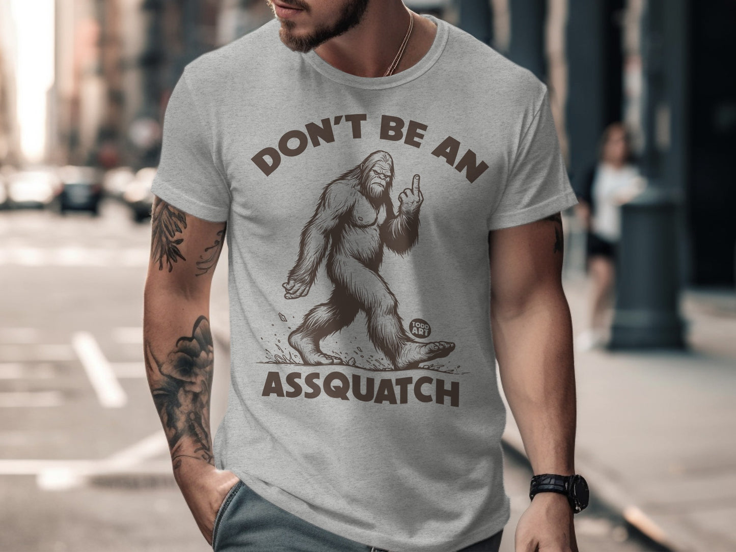 Don't Be An Assquatch Funny Graphic Tee Top Shirt