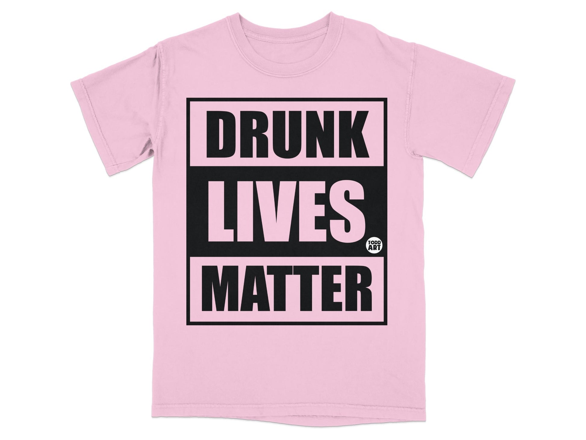 Drunk Lives Matter Funny Graphic Tee Shirt for Adults