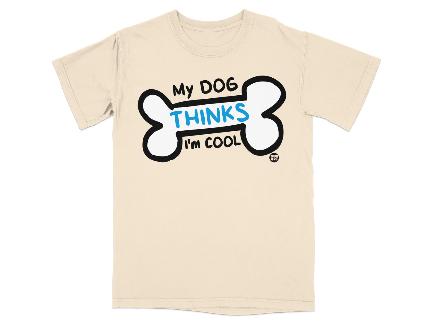 My Dog Thinks I'm Cool Bone Graphic T-shirt