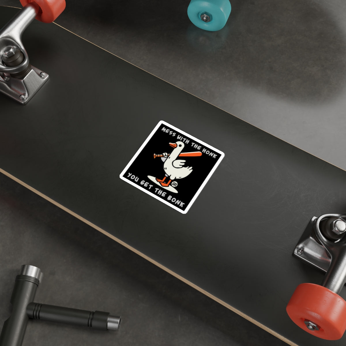 Mess With The Honk Get The Bonk Goose Sticker