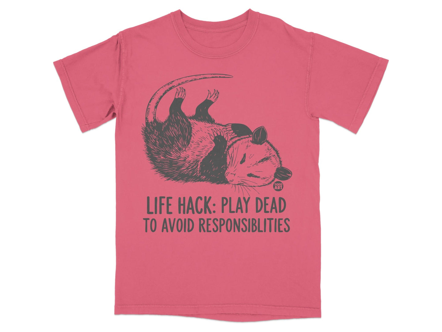 Opossum lying on its back with text "Life Hack: Play Dead to Avoid Responsibilities".