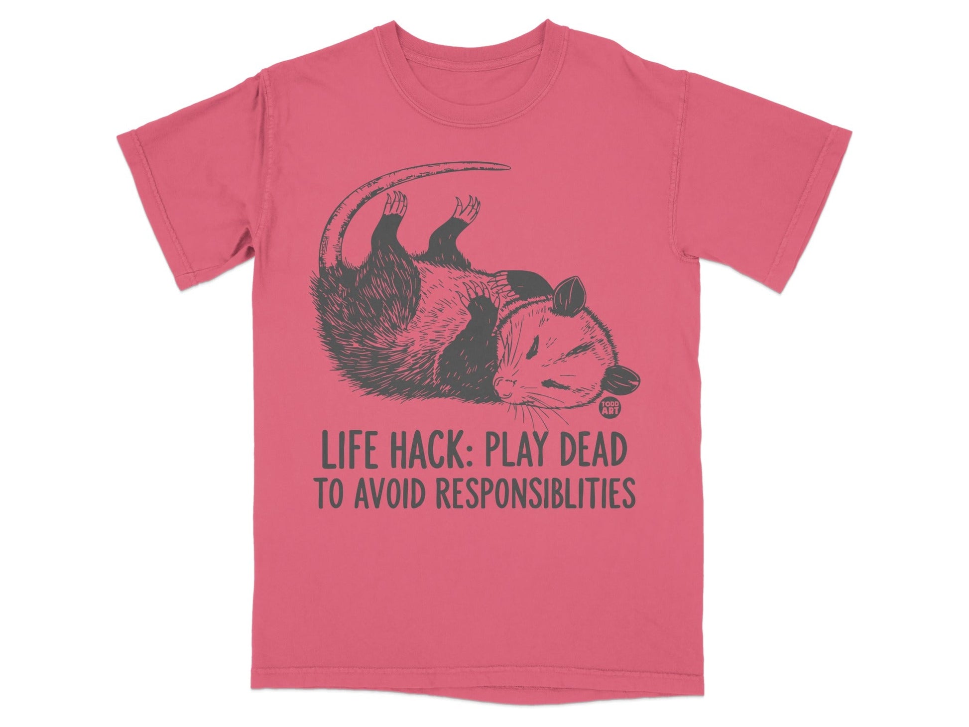 Opossum lying on its back with text "Life Hack: Play Dead to Avoid Responsibilities".