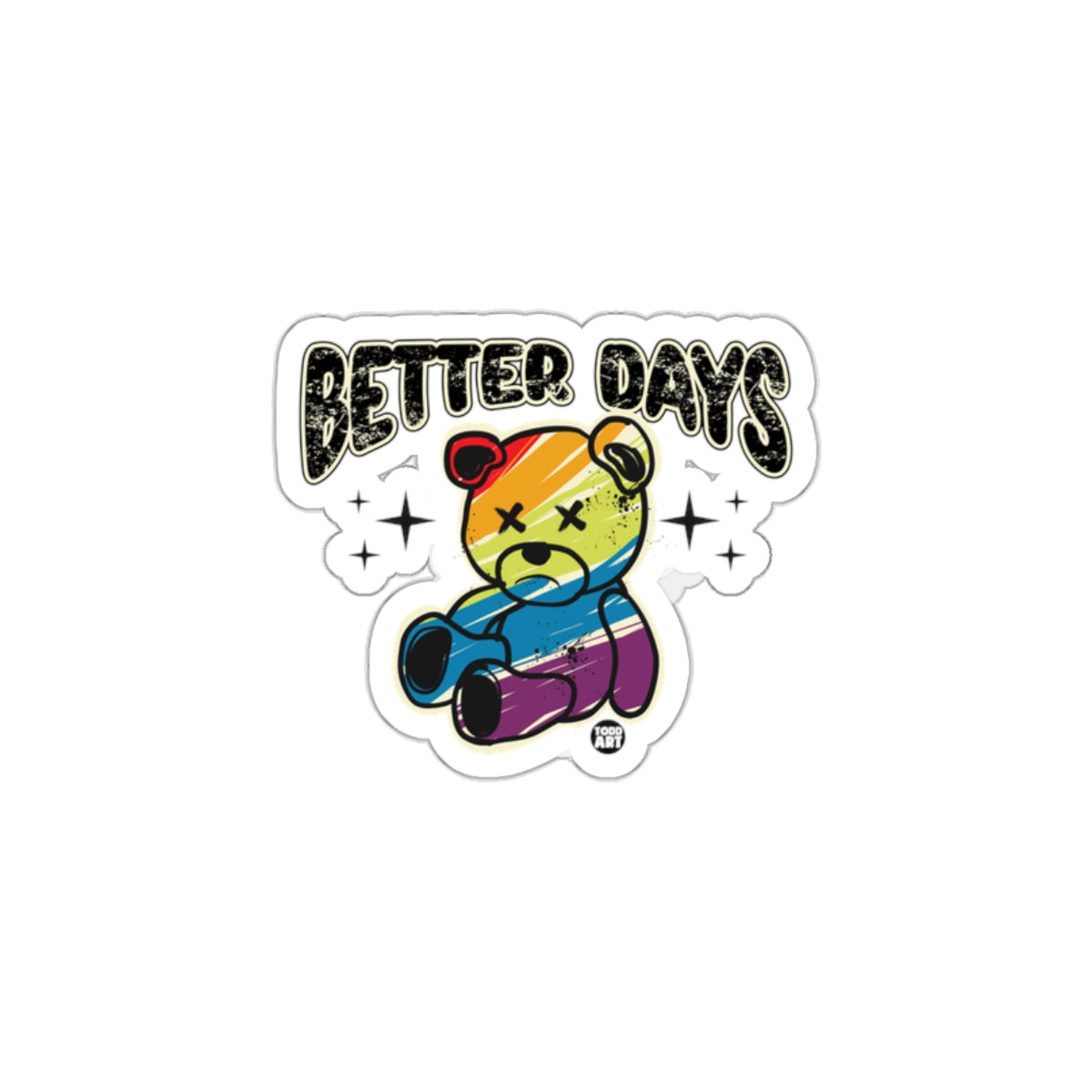 Better Days Rainbow Teddy Bear Sticker Design
