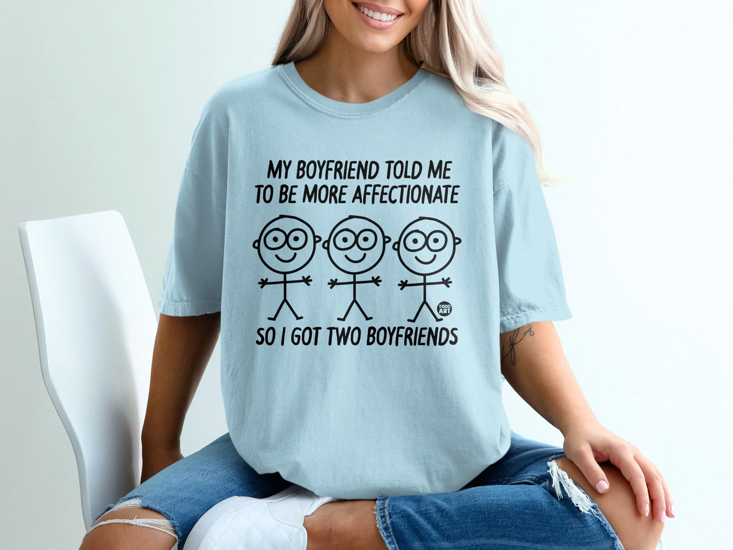 My Boyfriend Told Me To Be More Affectionate T-shirt